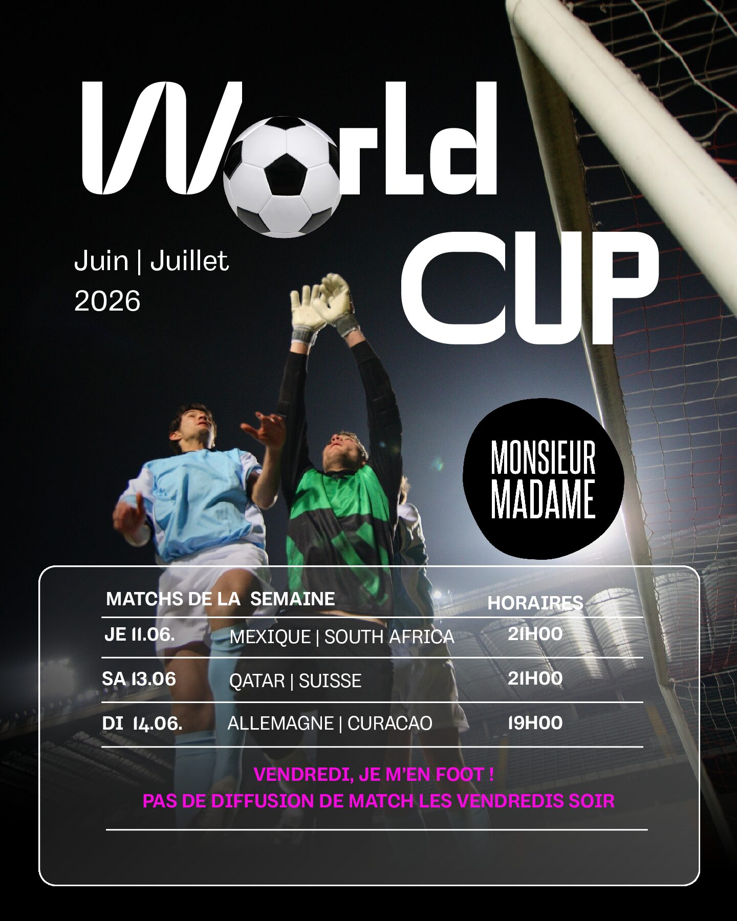 Coupe du Monde – Semaine 1